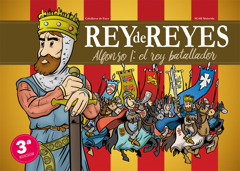 Portada de la tercera edición de "Rey de Reyes. Alfonso I: el rey batallador", de XCAR Malavida.